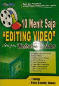 Image of 10 Menit saja ''editing video'' dengan windows movie maker
