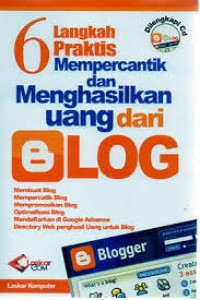 Image of 6 Langkah praktis mempercantik dan menghasilkan uang dari blog