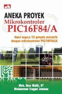 Image of Aneka proyek mikrokontroler pic16f84/a