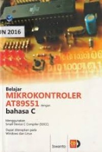 Image of Belajar mikrokontroler AT89S51 dengan bahasa C