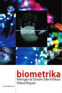 Image of Biometrika mengenal sistem identifikasi masa depan