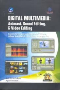 Image of Digital multimedia: animasi, sound editing, & video editing