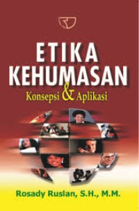 Image of Etika kehumasan konsepsi & aplikasi