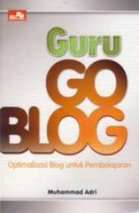 Image of GURU GO BLOG Optimalisasi blog untuk pembelajaran