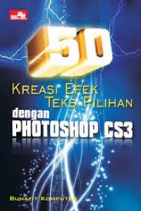 Image of Kreasi efek teks pilihan dengan photoshop cs3