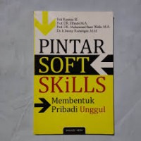 Image of Pintar Soft Skills : membentuk pribadi unggul