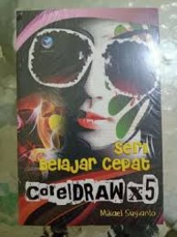 Image of Seri belajar cepat coreidraw x5
