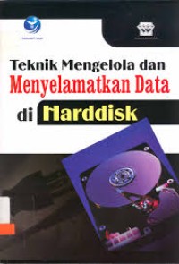Image of Teknik mengelola dan menyelamatkan data di harddisk